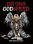 Kurt Cobain - Godspeed.: Sein Leben als Comic