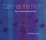 Calm as the Night