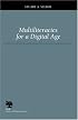 Multiliteracies for a Digital Age (Studies in Writing and Rhetoric)