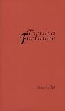 Tortura Fortunae - Andreas Woschofius