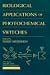 Book Biological Applications of Photochemical Switches (Bioorganic Photochemistry, Vol 2)