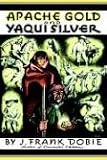 Apache Gold and Yaqui Silver