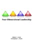 Four-Dimensional Leadership: The Individual, The Life Cycle, The Organization, The Community,