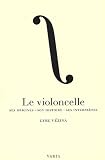 Revue Varia  / Le violoncelle