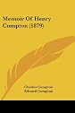 Memoir Of Henry Compton (1879)