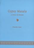 Gypsy Masala: A Story of Dreams
