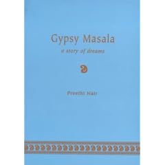 Gypsy Masala: A Story of Dreams
