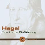 Hegel. Eine kurze Einf�hrung. CD - Klaus D�sing