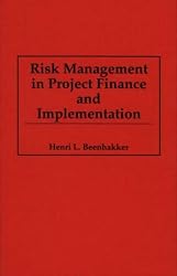Risk Management in Project Finance and Implementation