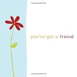 You've Got a Friend (Gift of Inspirations)