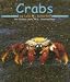 Crabs (Ocean Life) by Lola M. Schaefer