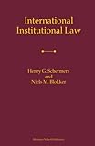 International institutional law : unity within diversity