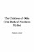Books : The Children of Odin (The Book of Northern Myths)