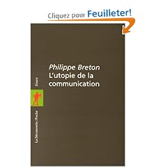 L'utopie de la communication. le mythe du "village planetaire"