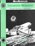 NO IMAGE - Subsidized Merchant: Starship Deck Plans in 25mm Scale (Megatraveller)