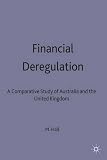 Financial deregulation : a comparative study of Australia and the United Kingdom