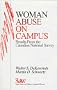 Woman Abuse on Campus: Results from the Canadian National Survey (SAGE Series on Violence against Women)