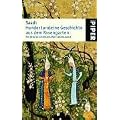Hundertundeine Geschichte aus dem Rosengarten: Ein Brevier orientalischer Lebenskunst