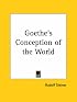 Goethe's Conception of the World