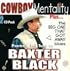 Cowboy Mentality Plus...The Big One That Got Away Blues: Poems And Tall Tales