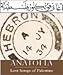 Lost Songs of Palestine By Anatolia
