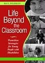 Life Beyond the Classroom: Transition Strategies for Young People With Disabilities