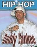 Daddy Yankee (Hip Hop (Mason Crest Paperback))