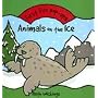 Animals on the Ice (First Fun Pop-ups)