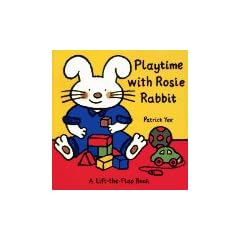 Playtime with Rosie Rabbit (Lift-The-Flap Book)