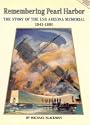 Remembering Pearl Harbor (The Story of The USS Arizona Memorial, 1941 - 1991)