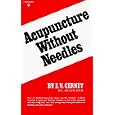 Acupuncture Without Needles by J. V. Cerney