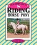Young Rider's Guide to Riding a Horse or Pony (Young Rider's Guides)