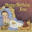 Happy Birthday, Jesus