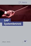 Produkt-Bild: SAP-Systembetrieb: Standard Operation Environment f&uuml;r mySAP- und R/3 Enterprise-Systeme (SAP PRESS)
