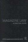 Magazine Law: A Practical Guide