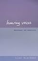 Hearing Voices: Contesting the Voice of Reason