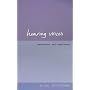 Hearing Voices: Contesting the Voice of Reason