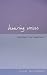 Hearing Voices: Contesting the Voice of Reason