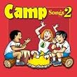 Camp Songs 2