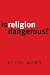 Books : Is Religion Dangerous?