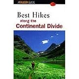 Best Hikes Along Continental Divide - -