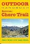 Bolivien: Choro Trail