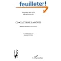 Contacts de langues : Mod�les, typologies, interventions