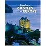 The Great Castles of Europe