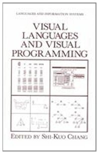 Visual Languages and Visual Programming (Languages and Information Systems)