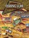 Modern Fishing Lure Collectibles: Identification & Value Guide: 3