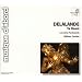 Delalande - Te Deum / Les Arts Florissants, Christie (coll. musique d'abord)