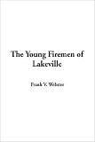 The Young Firemen of Lakeville