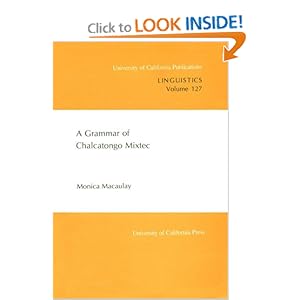Grammar of Chalcatongo Mixtec (UC Publications in Linguistics 