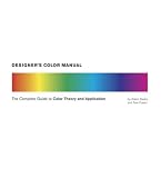 Designer's Color Manual: The Complete Guide to Color Theory and Application